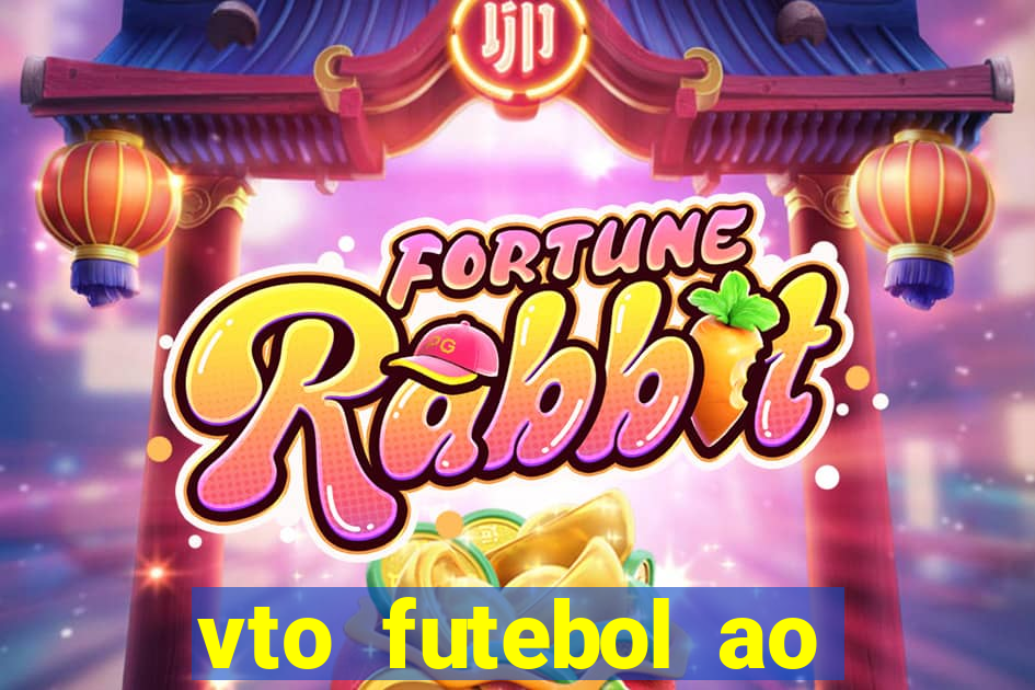 vto futebol ao vivo biz